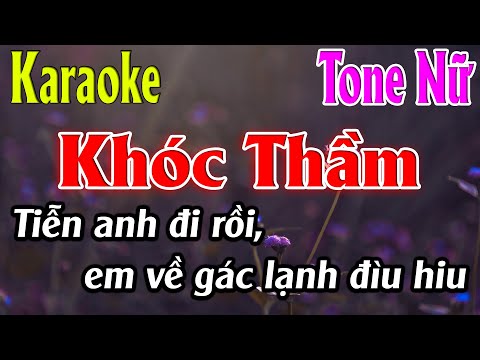 Khóc Thầm Karaoke Tone Nữ Karaoke Lâm Organ - Beat Mới
