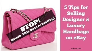 5 Tips for Selling Designer and Luxury Handbags on eBay