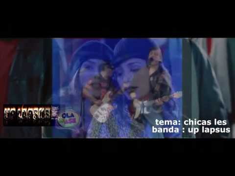 CHICAS  LES - UP LAPSUS