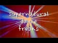 Supernatural Dance Freaks 