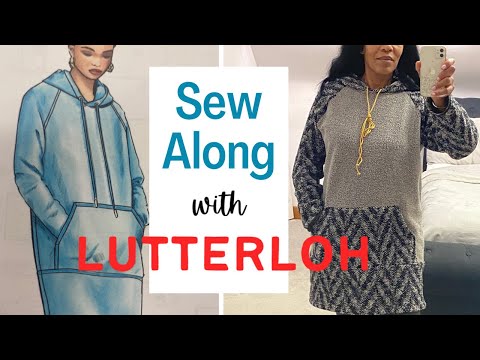 SEW ALONG LUTTERLOH PATTERN AFTER OCTOBER SEW & TELL FAIL!