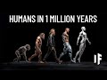 What Will Humans Look Like In 1 Million Years