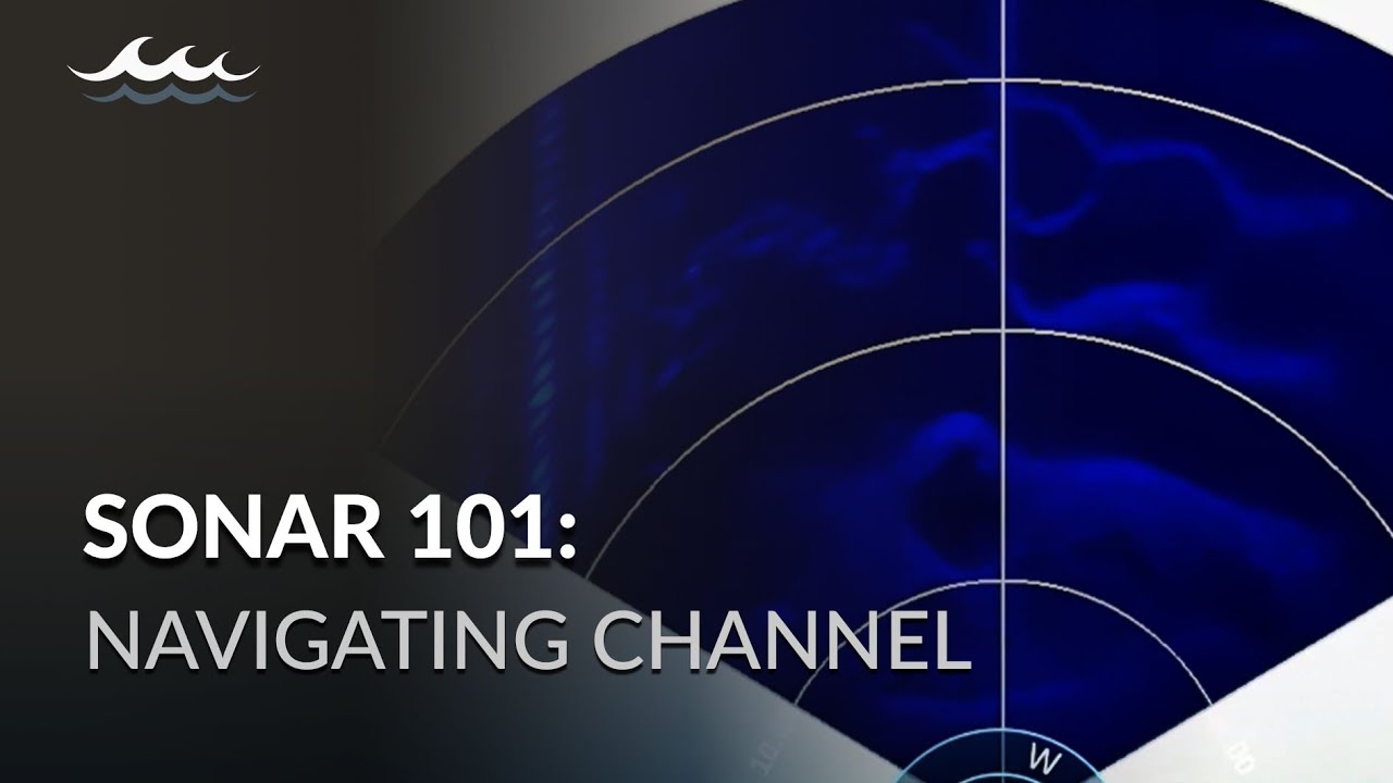 Sonar 101: Navigating Channel