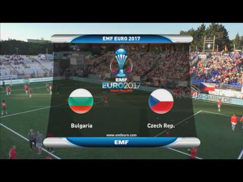 EMF EURO 2017 -  Bulgaria : Czech Republic 1/16 finals