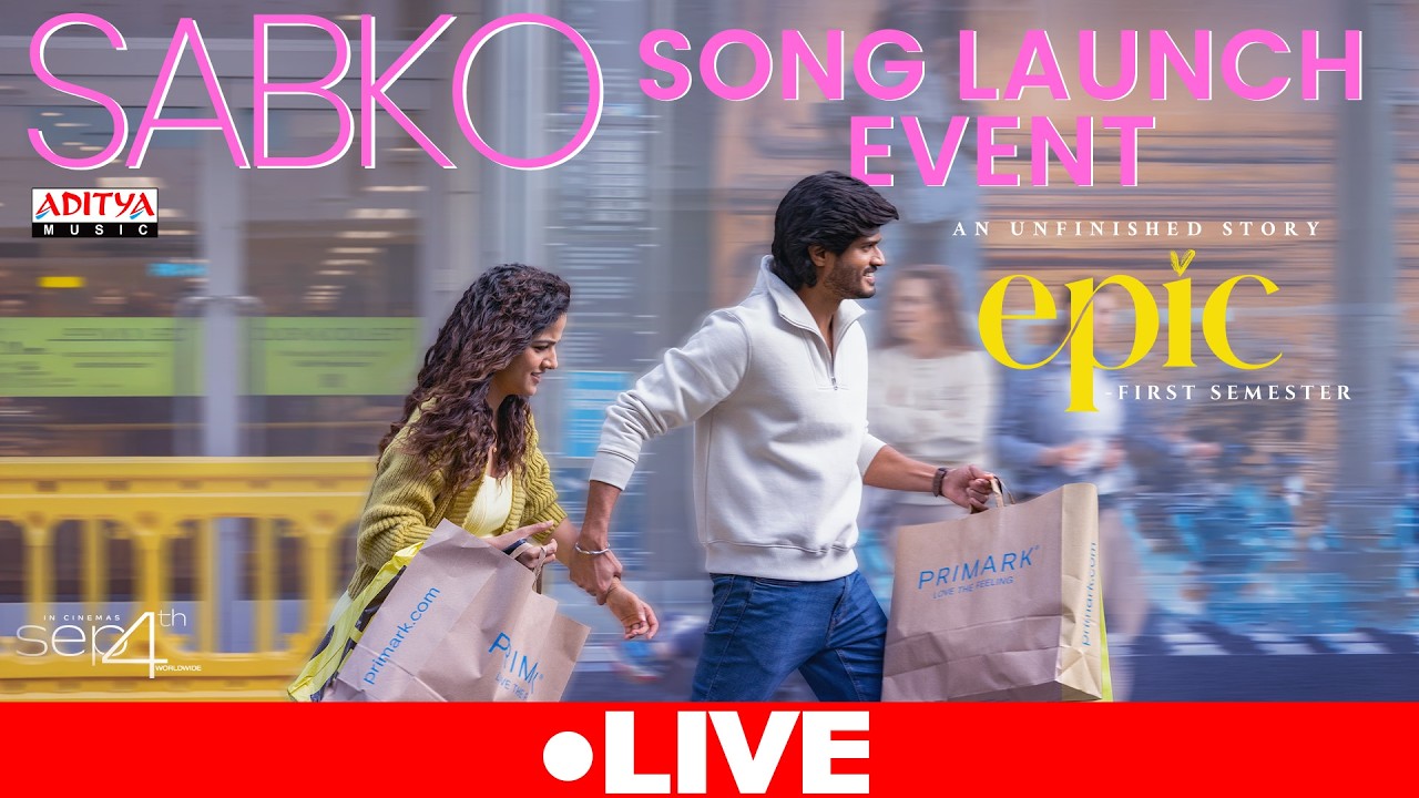 SABKO Song Launch Event Live | EPIC - First Semester | Anand Deverakonda | Vaishnavi Chaitanya