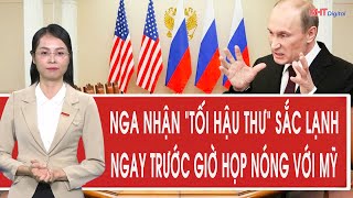 Russia received a cold ultimatum right before a heated meeting with the US.