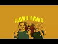 Havar Havar (Kourosh Yaghmaei’s Old Song)