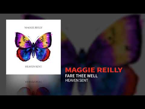 Fare Thee Well - Maggie Reilly