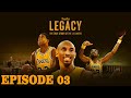 Legacy Episode 03 - The True Story of The LA Lakers