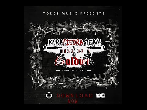 Kurapiedra Team Rise of a soldier Mixtape