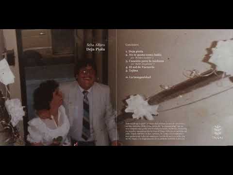 Seba Alfaro - Deja Piola (ep - 2018)