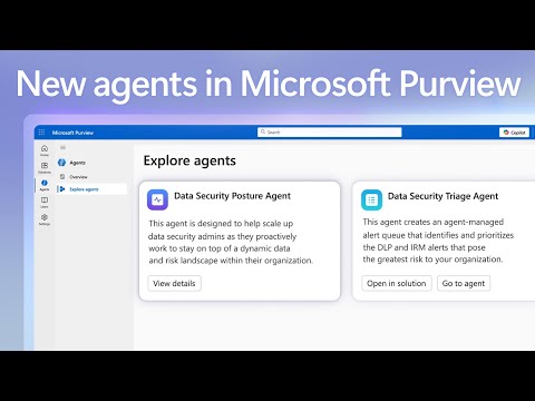 Microsoft Purview: New Agents Explained