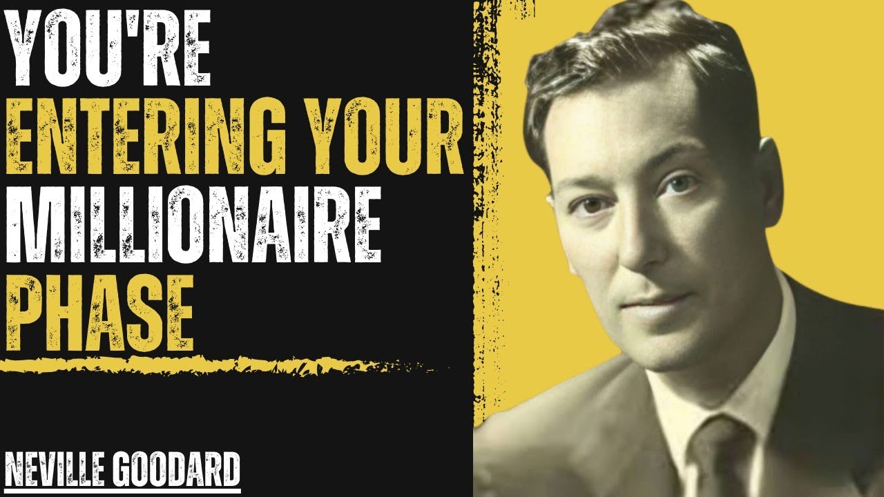 Neville Goddard: God’s Chosen Ones: Trials Are Over…Now You’re Going to Be a Millionaire.