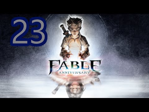 Fable Anniversary Playthrough Part 23 - The Final Battle [1080P HD]