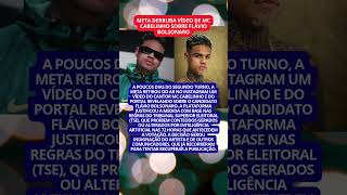 Meta retira vídeo de MC Cabelinho sobre Flávio Bolsonaro às vésperas da eleição