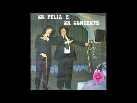 Herman José feat. Nicolau Breyner - Senhor Feliz E Senhor Contente