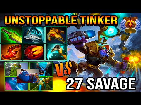 [ Tinker ] UNSTOPPABLE 27 SAVAGE - SMURF PLAY - INTENSE TEAM FIGHT - DOTA 2 GAMEPLAY