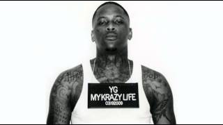 YG - Me &amp; My Bitch (Feat. Tory Lanez) (Prod. By B. Wheezy,Add. Prod. By Terrace Martin)