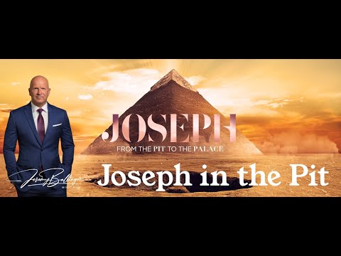 The Life of Joseph Joseph In The Pit