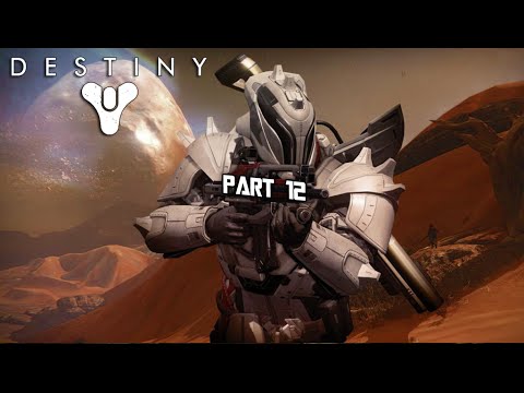 Destiny Gameplay Playthrough Part 12 - Mars - Warlock Class (PS4) HD
