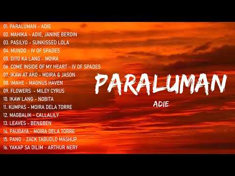 PARALUMAN - Adie | New OPM Love Songs - New Tagalog Songs 2023 Playlist