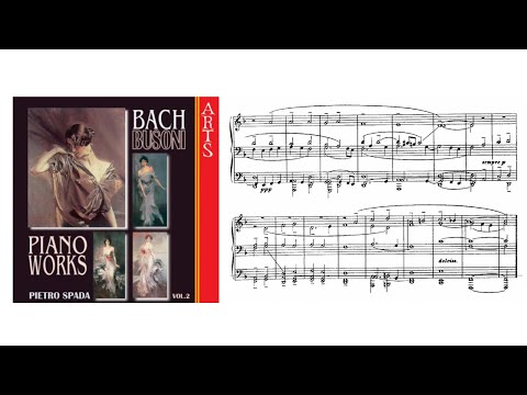 J. S. BACH / F. BUSONI - 10 Chorale Preludes (Pietro Spada)