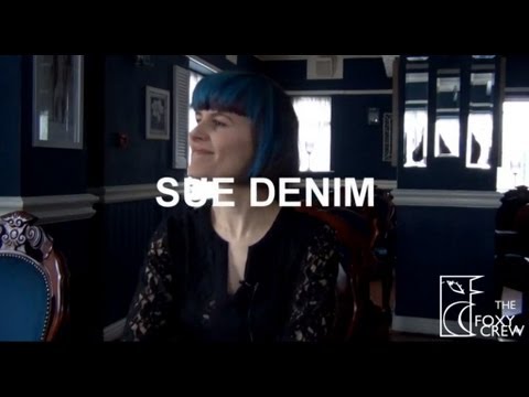 Sue Denim interview