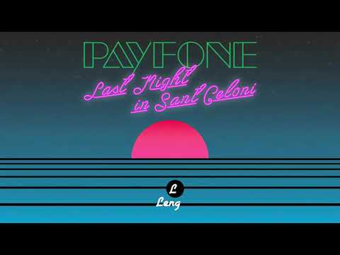 Last Night in Sant Celoni (feat. Jaz James) - Payfone