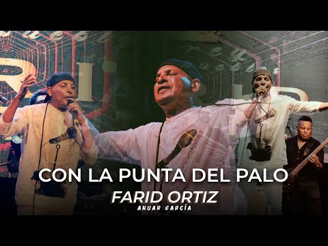 @FaridOrtizTv - Con La Punta Del Palo - (En Vivo en Comfacesar)