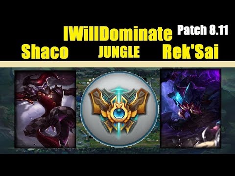 IWillDominate | SHACO vs REK`SAI | SHACO JUNGLE | Challenger Gameplay | Patch 8.11