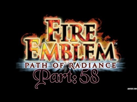Part 58: Let's Play Fire Emblem, Path of Radiance - "Assault on Fort Pinell"
