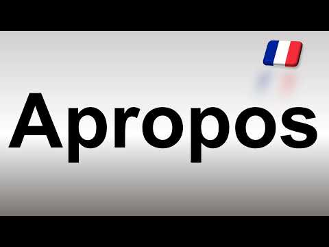 How to Pronounce Apropos in French