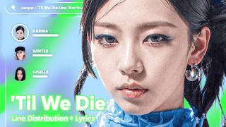 Download lagu aespa • 'Til We Die // Line Distribution With Lyrics Color Coded by @otoumorphs_l mp3 Download lagu aespa • 'Til We Die // Line Distribution With Lyrics Color Coded by @otoumorphs_l mp3