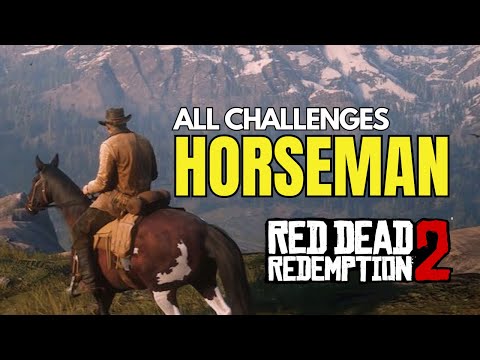 Horseman Challenges: The Definitive Guide | Red Dead Redemption 2
