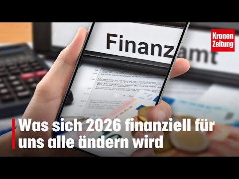 What will change financially for all of us in 2026 | krone.tv NEWS