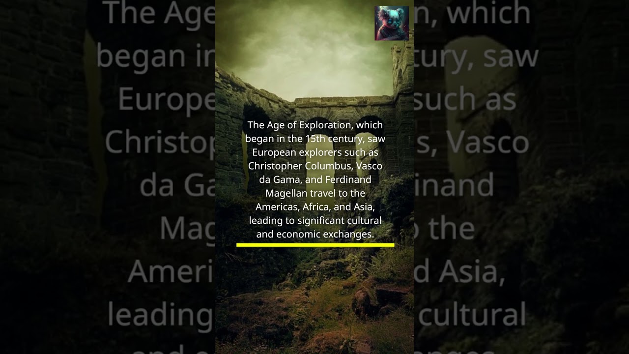 The Age of Exploration: How European Explorers Changed the World