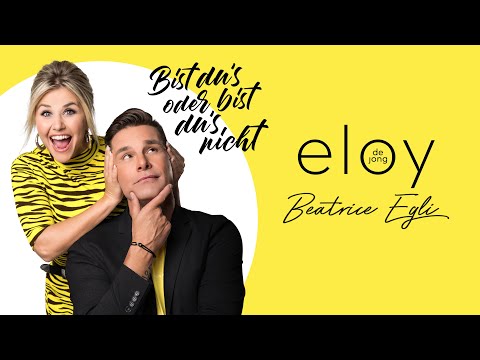 Eloy de Jong und Beatrice Egli – „Bist du’s oder bist du’s nicht“