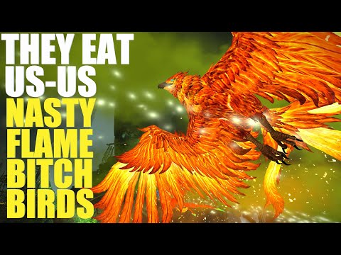 They eat us-us! Nasty Flame-Bitch-Birds