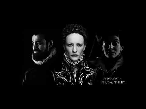 Elizabeth I The Golden Age OST  Intro & 'Philip II Theme'