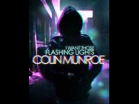 Colin Munroe i want those flashing lights (ft J-Z)