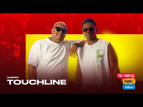 The Tswyza Show - Featuring @touchlinetruth Ep 10