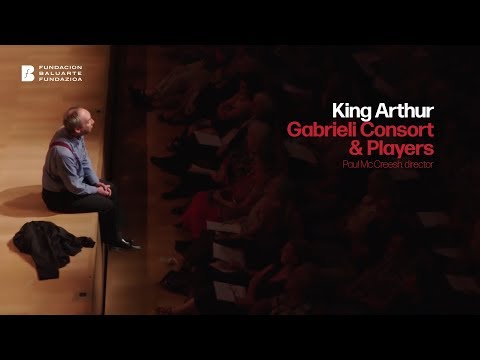 King Arthur, de Purcell, Gabrieli Consort & Players