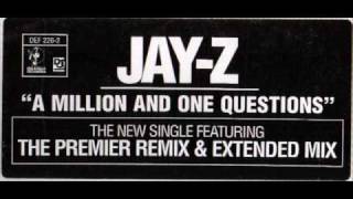 JAY-Z - A Million And One Questions (DJ Premier Remix)