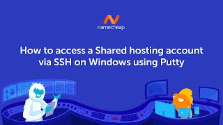 How to access a Shared hosting account via SSH on Windows using Putty