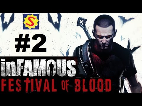 Infamous: Festival of Blood - Part 2 - Van Helsing Wannabe