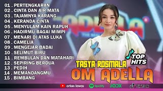 Download lagu TASYA ROSMALA - PERTENGKARAN, CINTA DAN AIR MATA || OM ADELLA FULL ALBUM TERBARU 2025 mp3