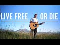 "Live Free or Die" - Bryan McPherson