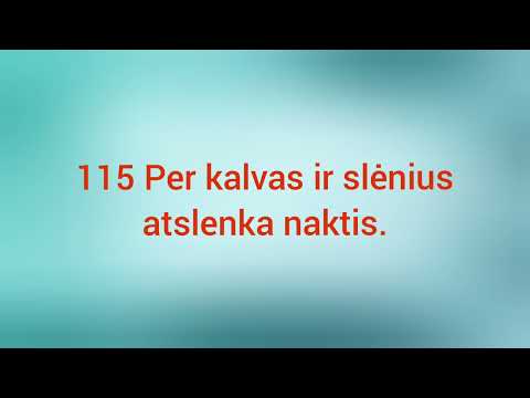 115. Per kalvas ir slėnius atslenka naktis
