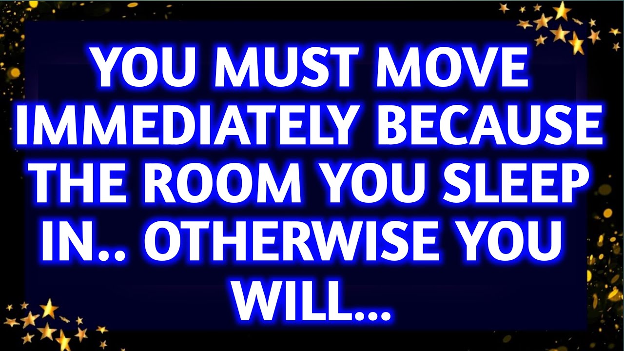 🌈💌 You Must Move Immediately Because The Room You Sleep 💤🛏️in.. Otherwise You will… prophetic word |