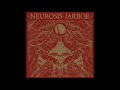 Neurosis, Jarboe - His Last Words (Remastered)